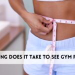 How Long Does It Take to See Gym Results​