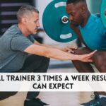 personal trainer 3 times a week results